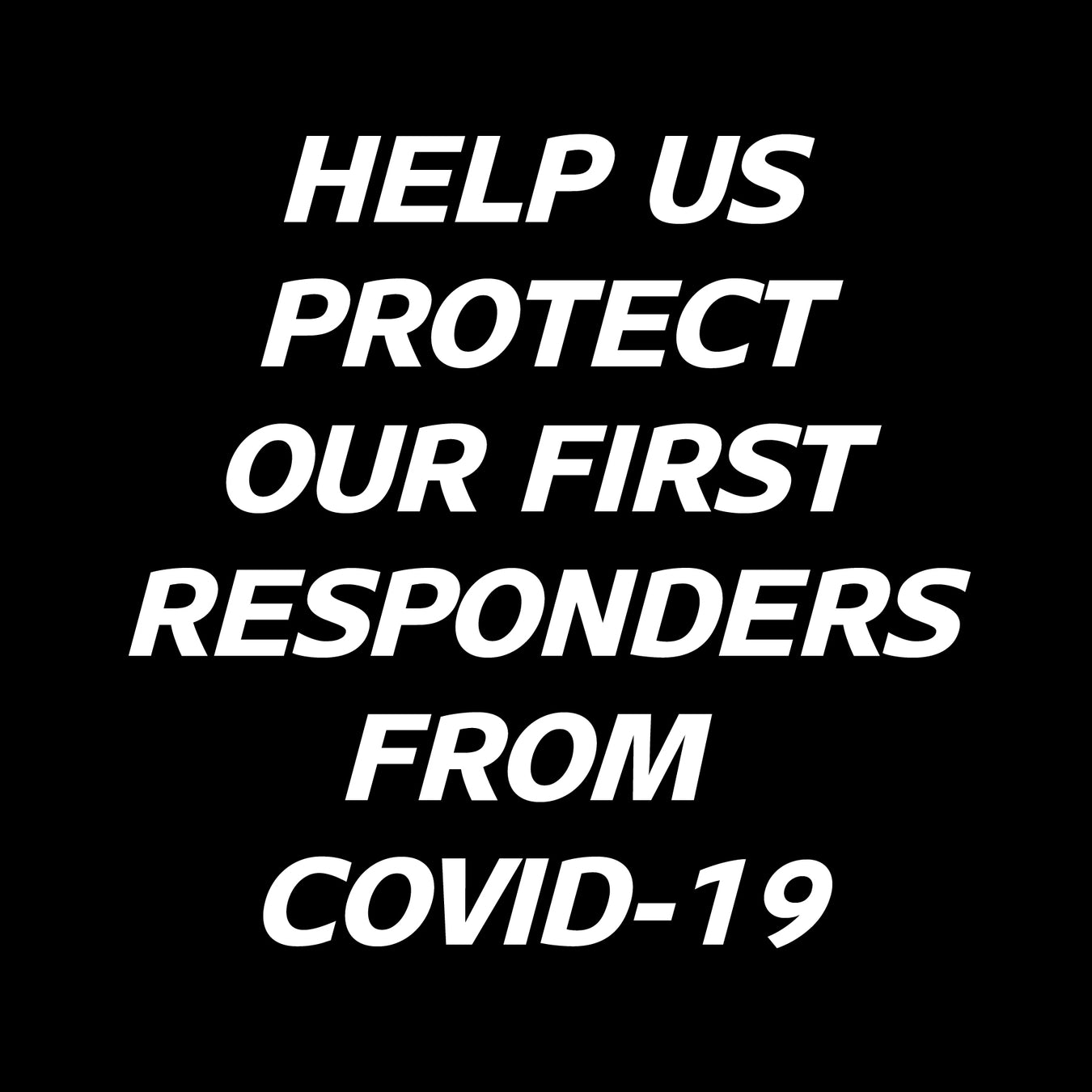 Donate to Help Protect Our First Responders