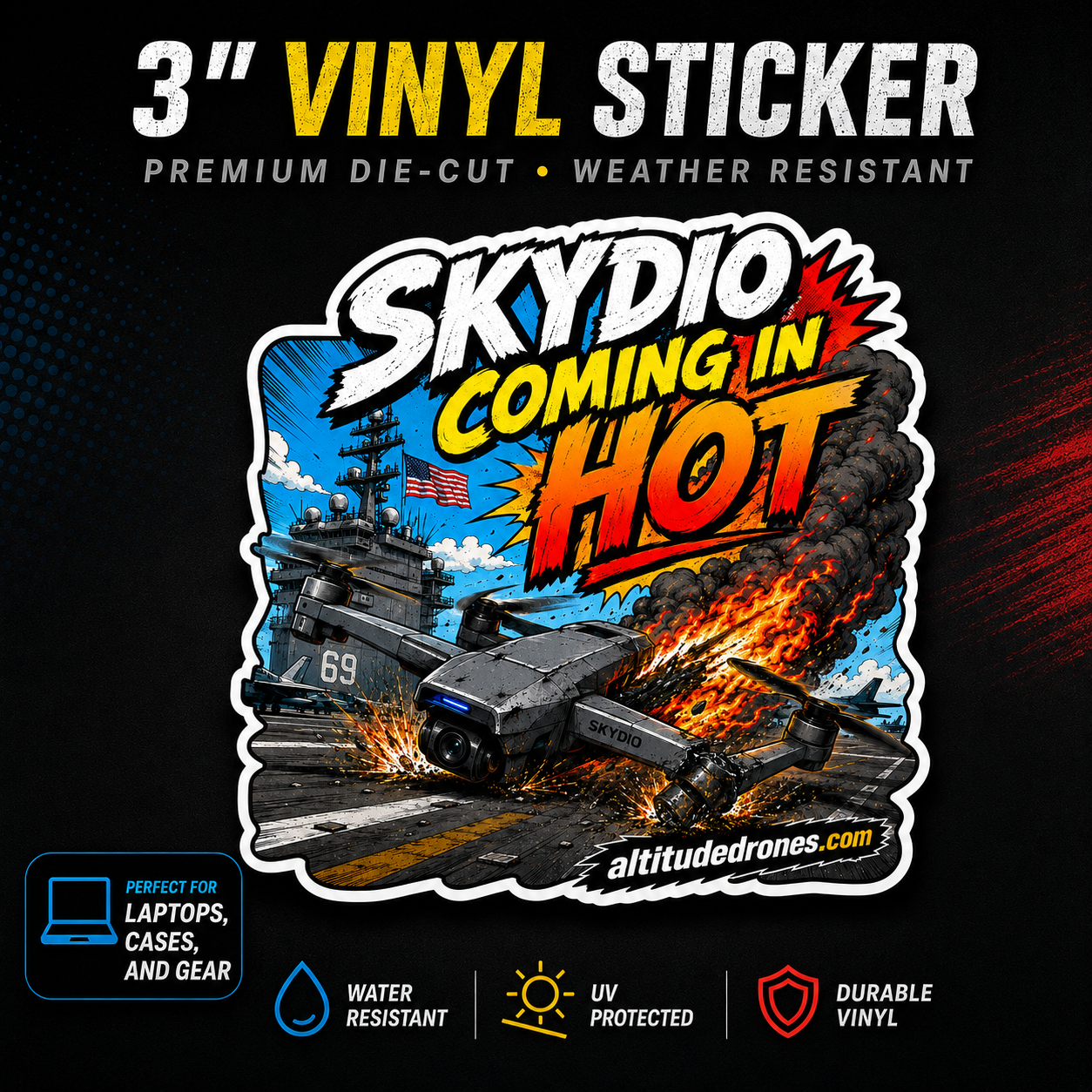A 3-inch vinyl sticker featuring a dynamic graphic of a drone and military ships on a flight deck with the text 'SKYDIO COMING IN HOT'. The sticker is presented on a black background with promotional text and feature icons.